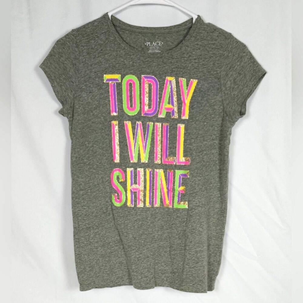 Children’s Place Girls Tee • Sz 14 XL • Today I Will Shine • EUC